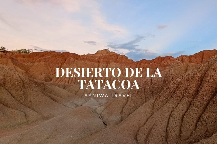 DESIERTO DE LA TATACOA | Plan 2 Días