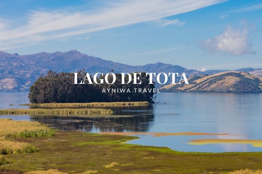 LAGO DE TOTA | Pasadía