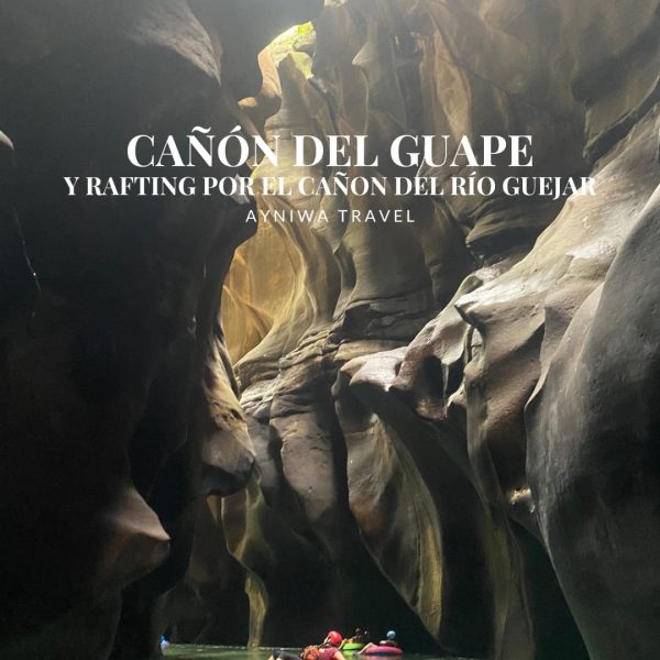 AyniwaTravel_CAÑONDELGUAPE-1